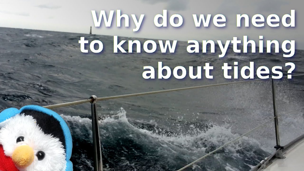 Watch our "Why do we need to know anything about tides?" video and add comments