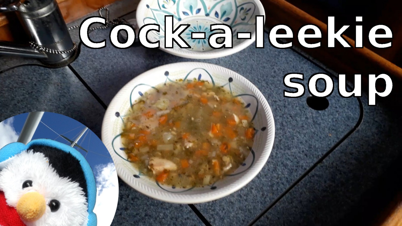 Watch our 'cock-a-leekie soup' video and add comments etc.