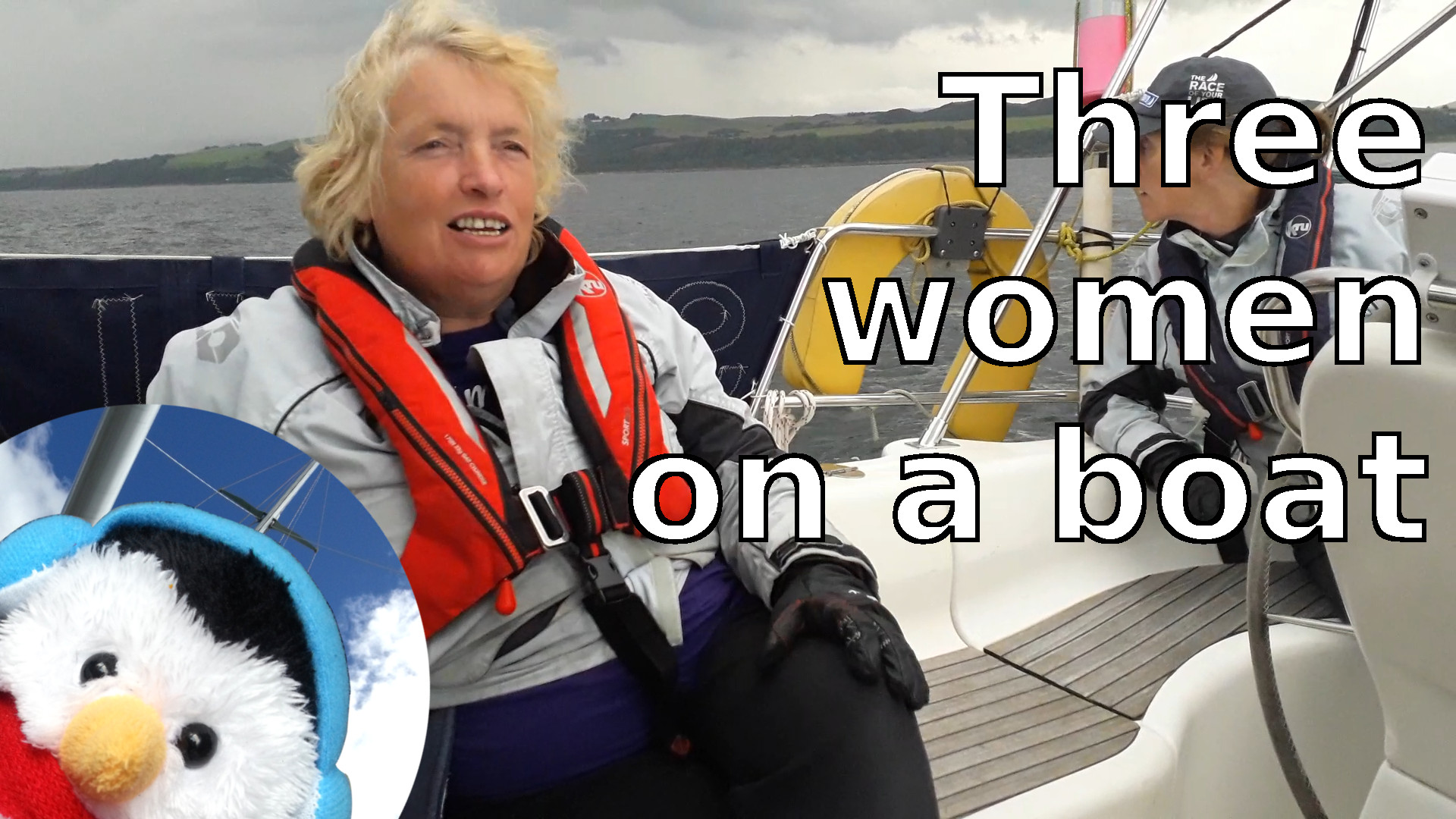 Watch our "Three woman on a boat" and add comments etc.