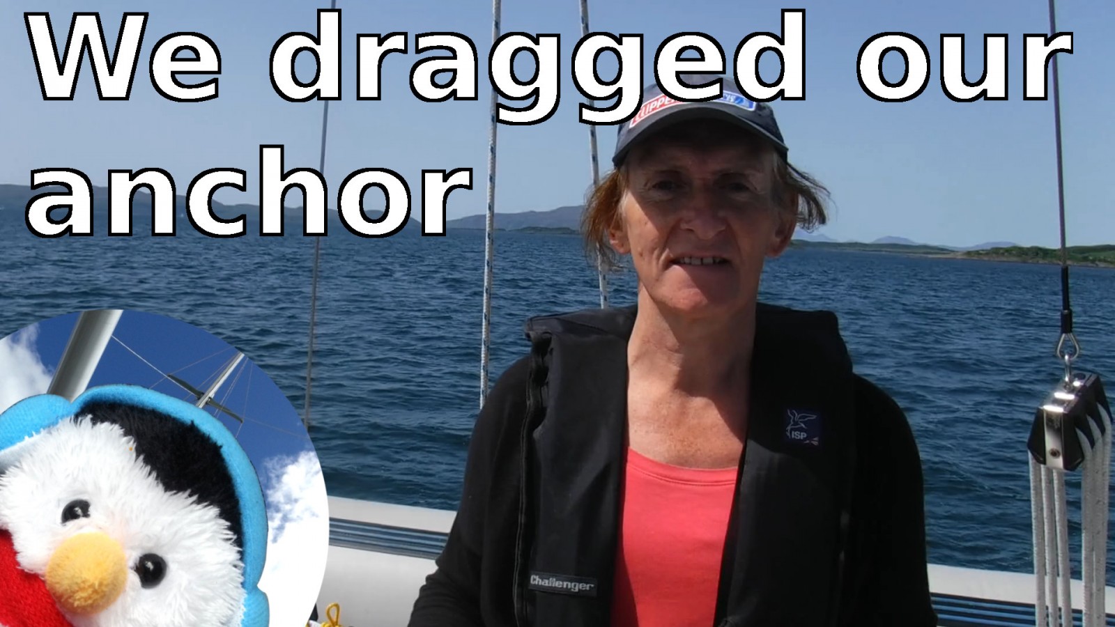 Watch our 'We dragged our anchor' video and add comments ect.